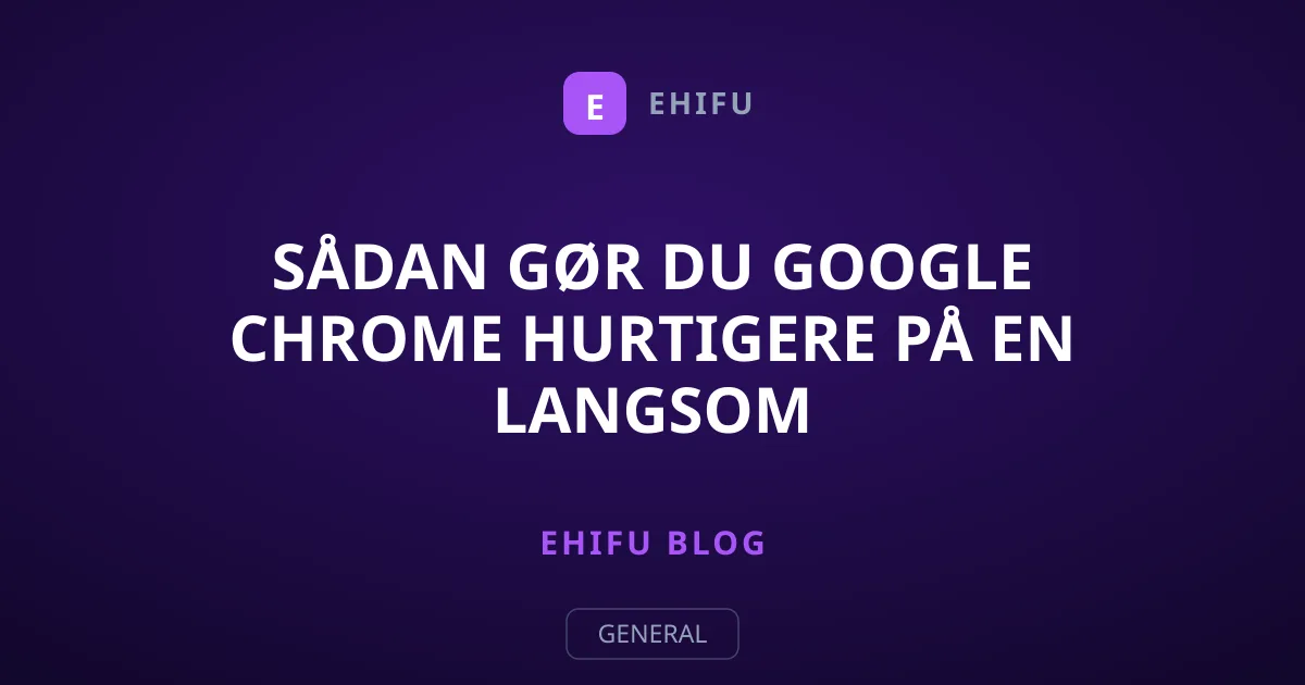 Sådan gør du Google Chrome hurtigere på en langsom Android-telefon